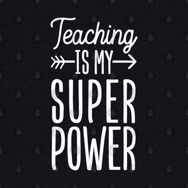 Teaching is my Super Power by Tesszero